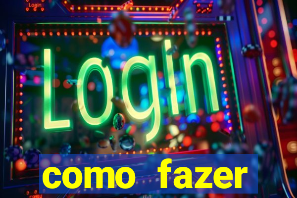 como fazer masturbador caseiro